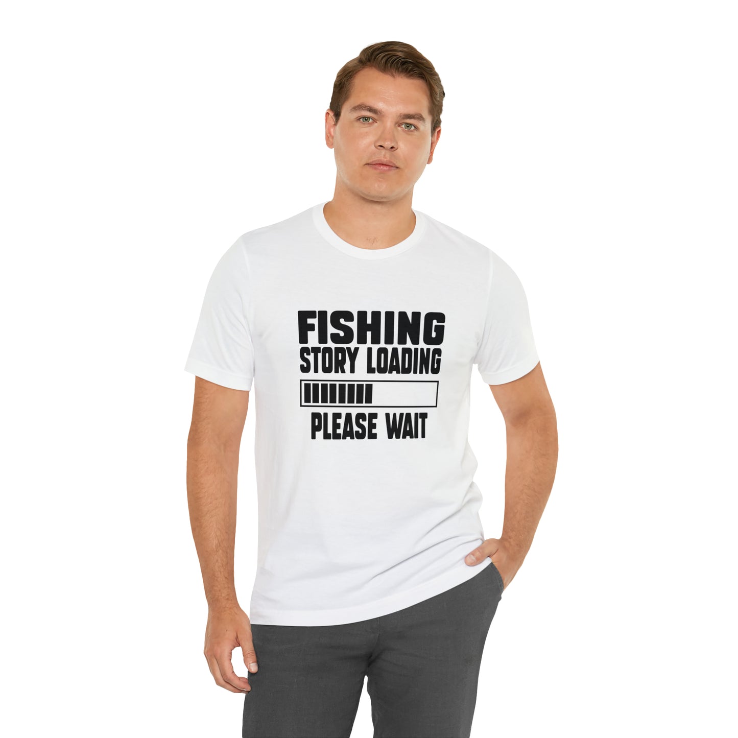 FIshing Story Loading T-Shirt