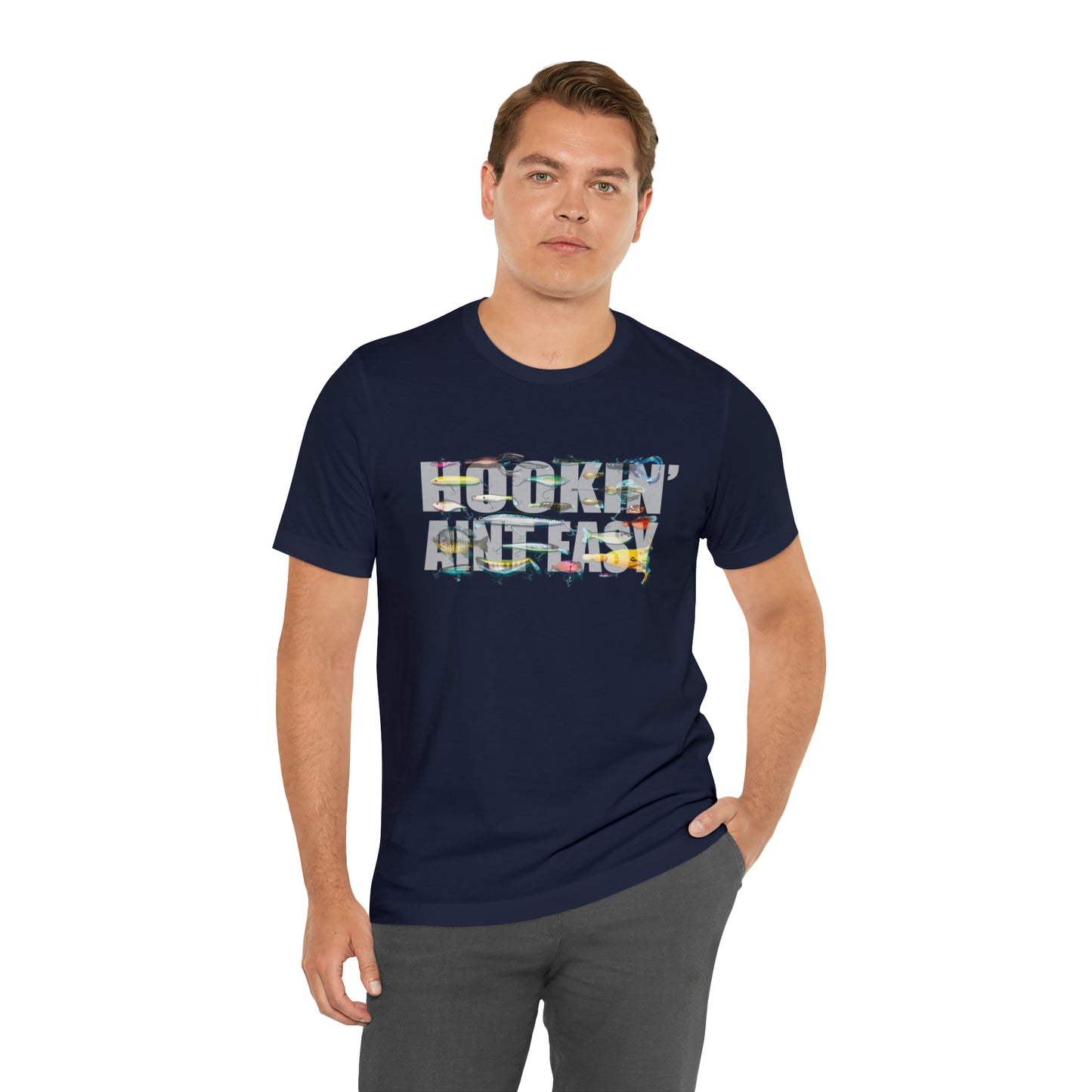 Hookin' Aint Easy T-Shirt
