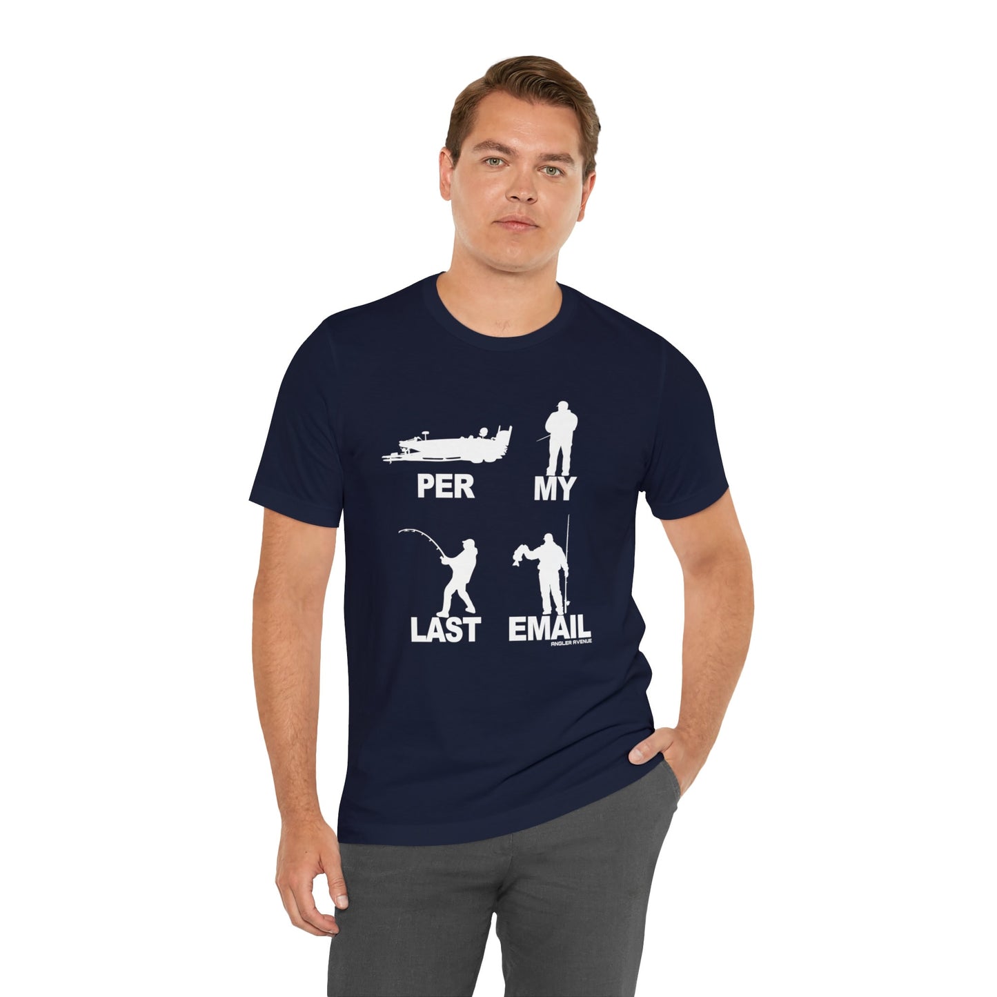 Per My Last Email Fishing T-Shirt