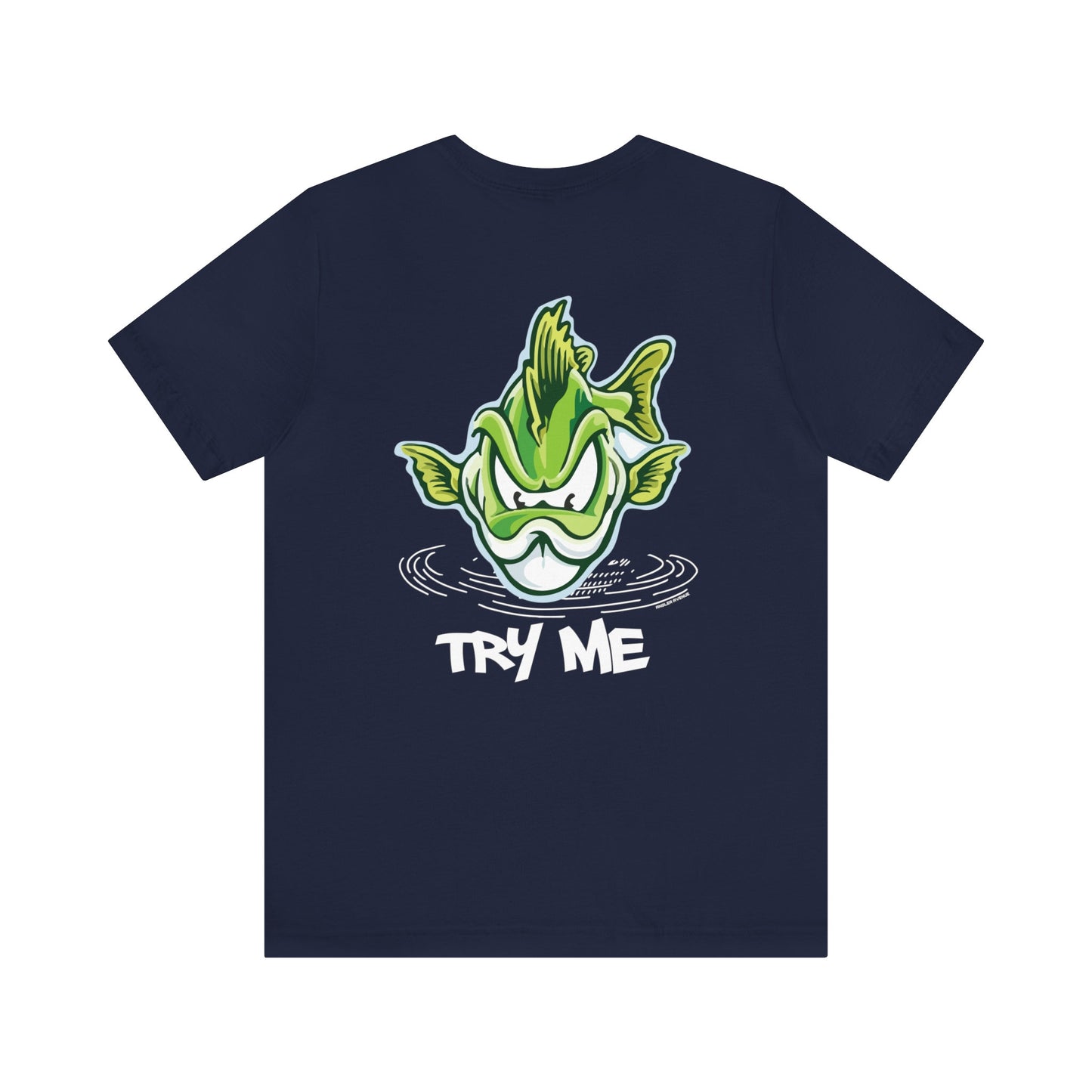 Try Me T-Shirt