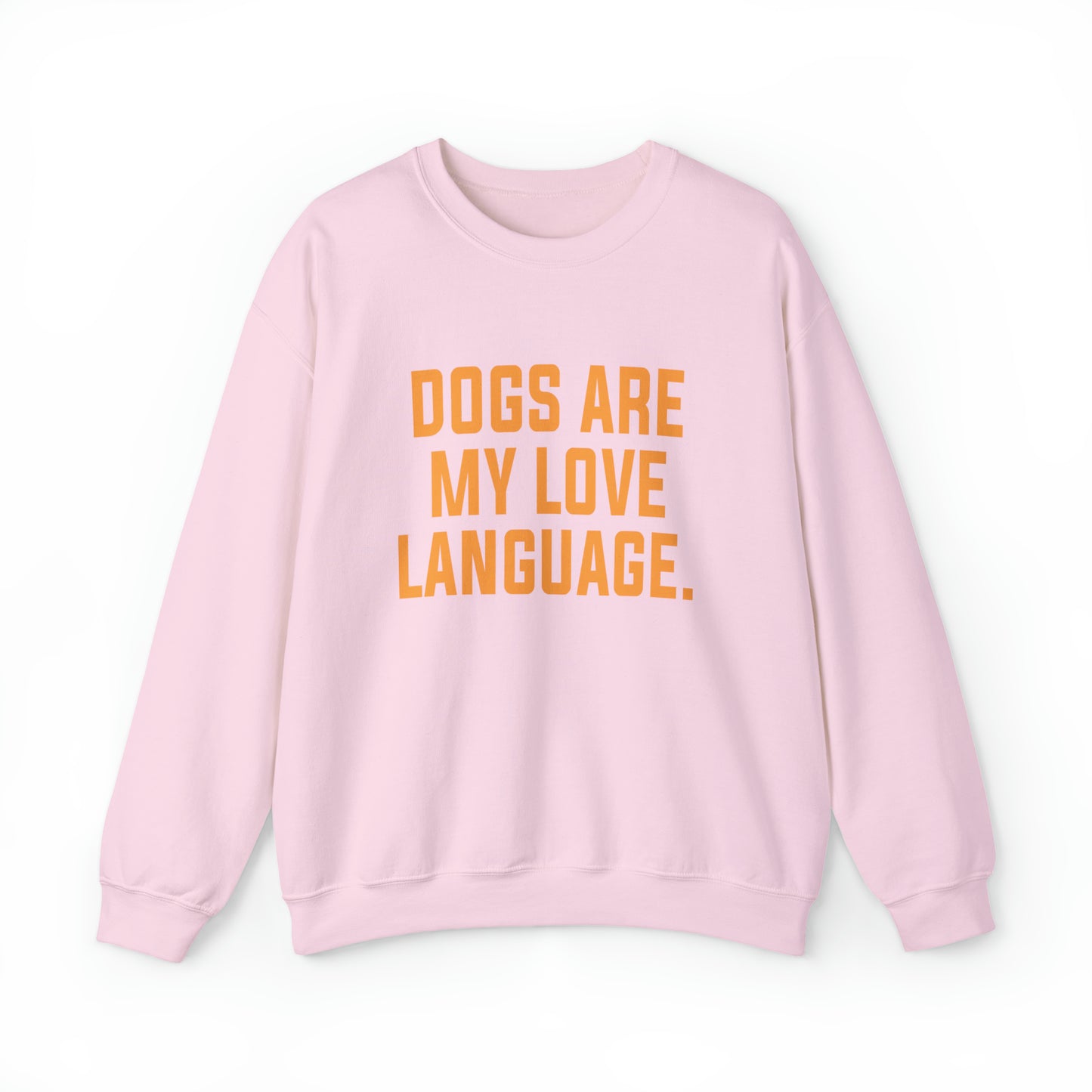 Dogs Are My Love Language