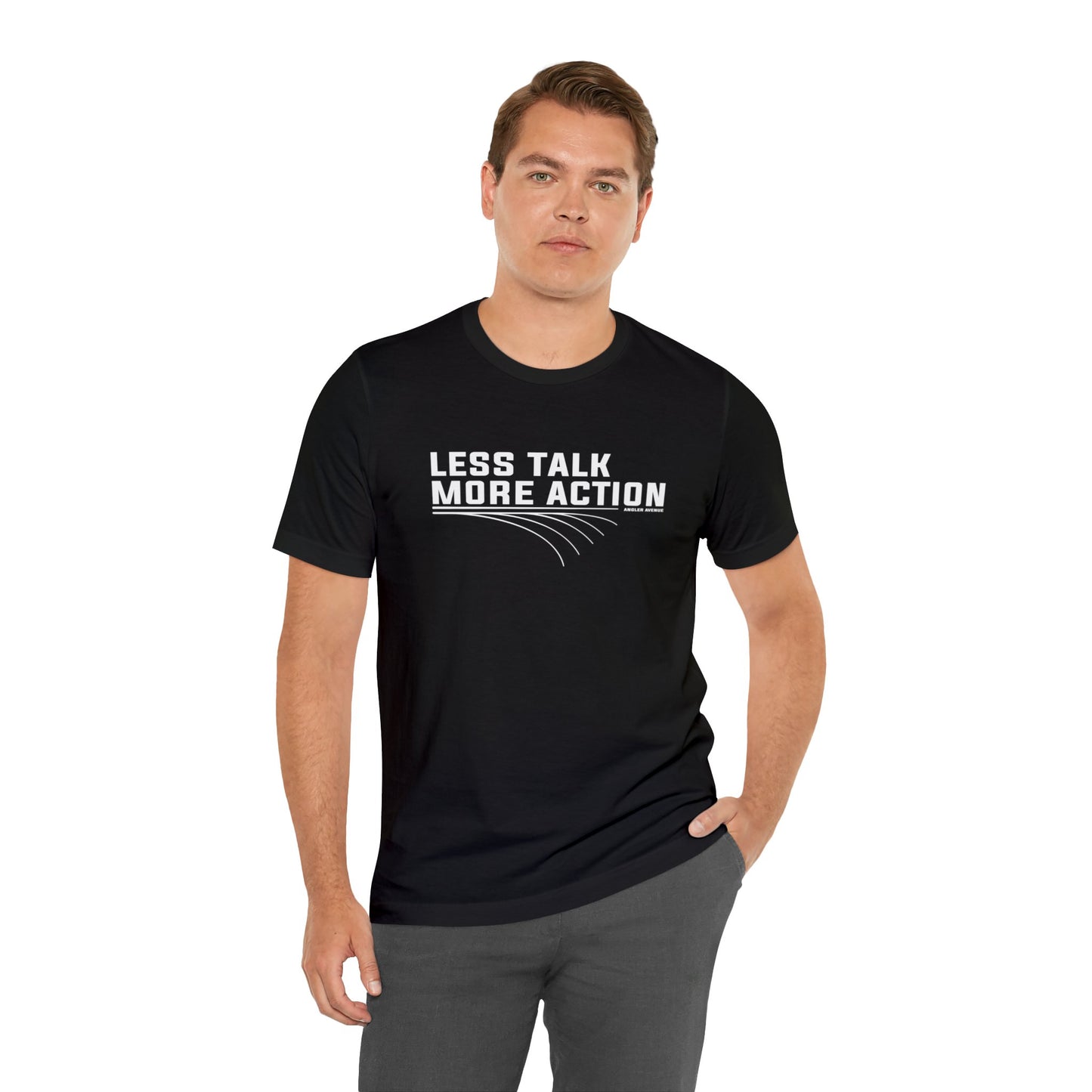 Less Talk More Action T-Shirt