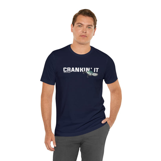 Crankin' It T-Shirt