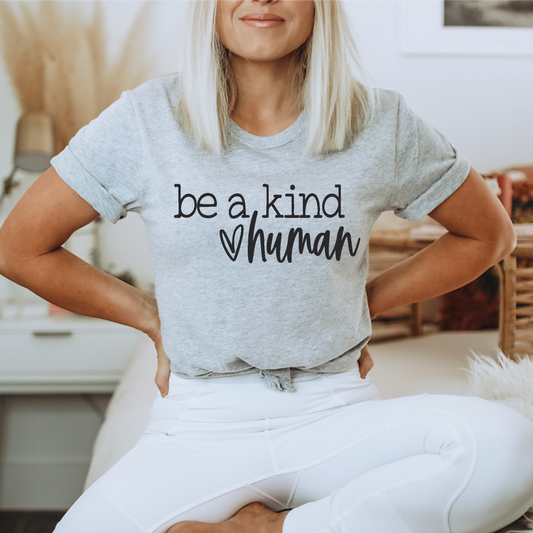 Be A Kind Human