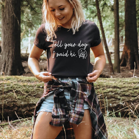 Tell your dog I said hi