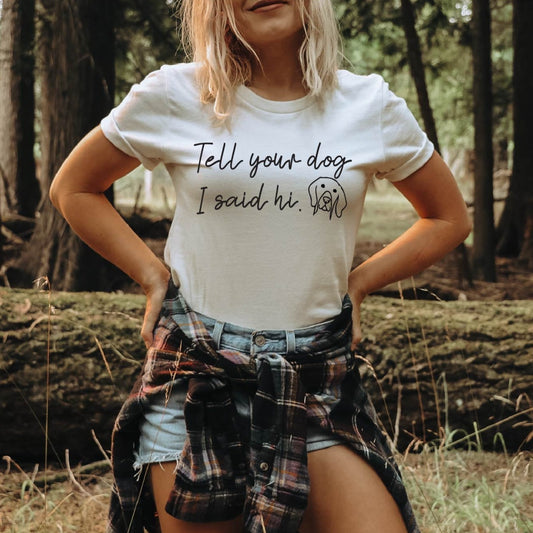 Tell your dog I said hi