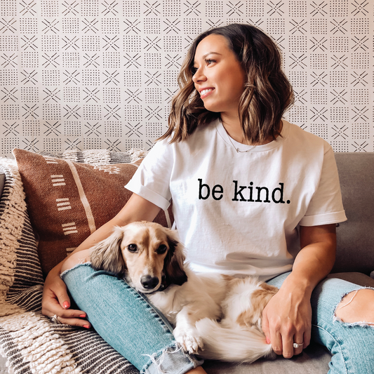 Be Kind