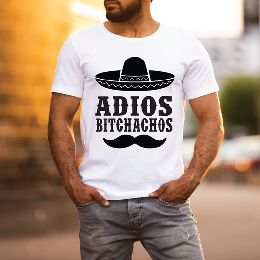 Adios Bitchachos