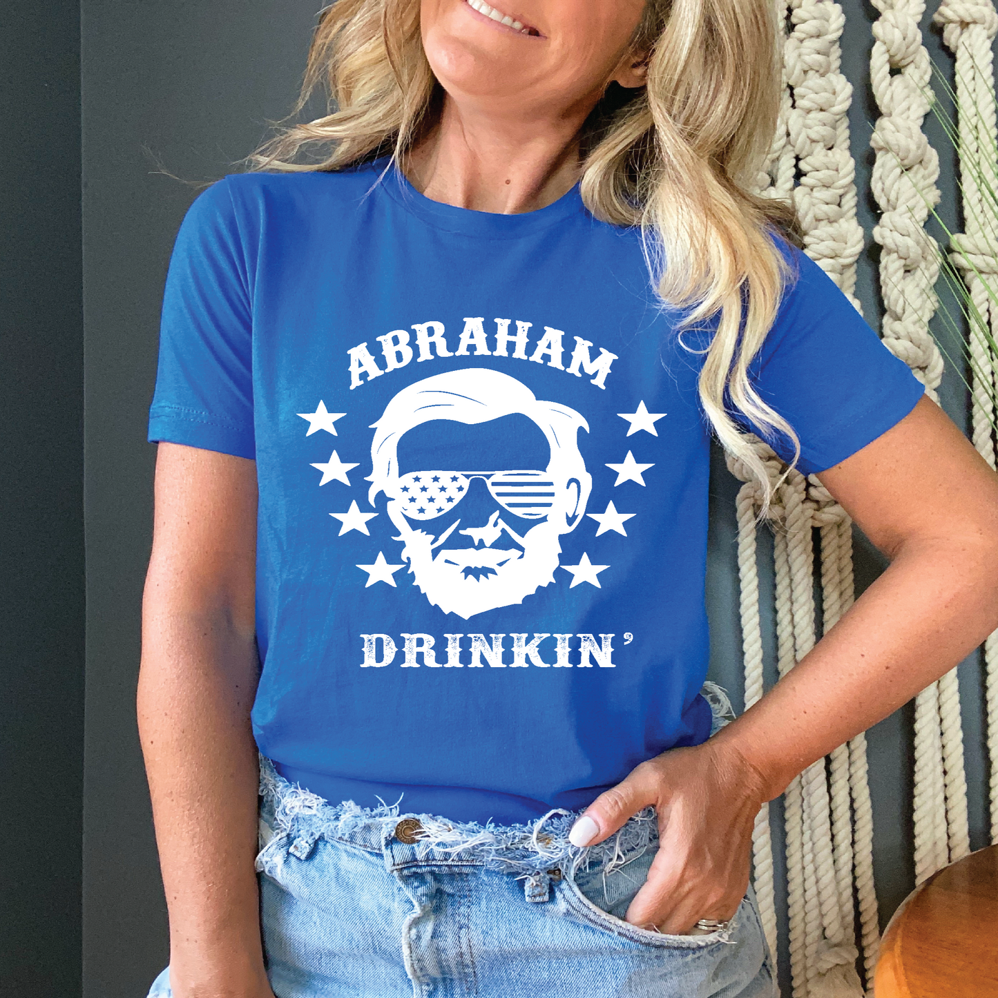 4th of July Abraham Drinkin'