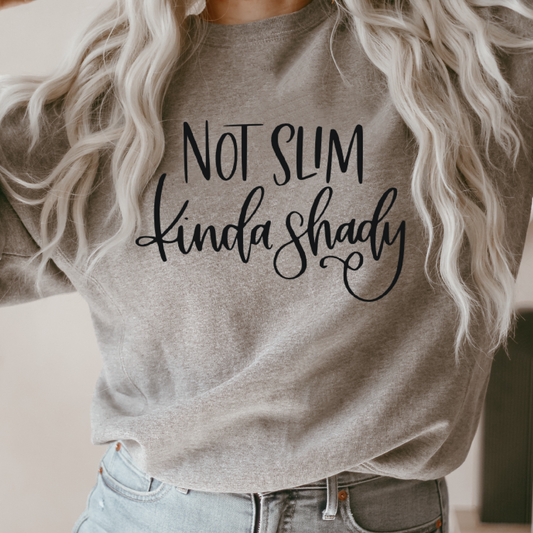 Not Slim Kinda Shady