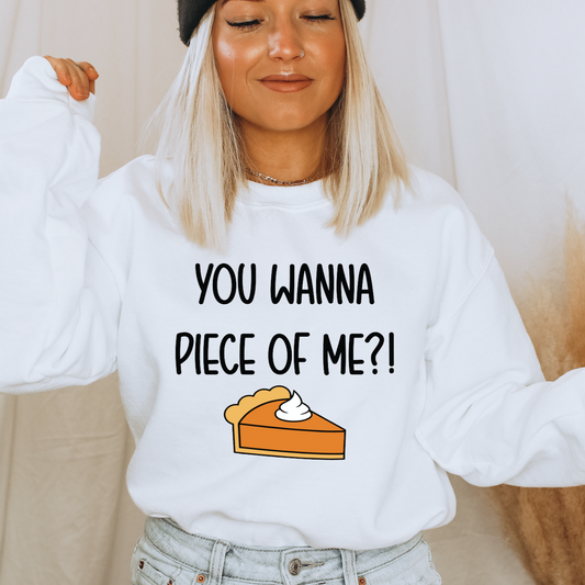 You Wanna Piece Of Me