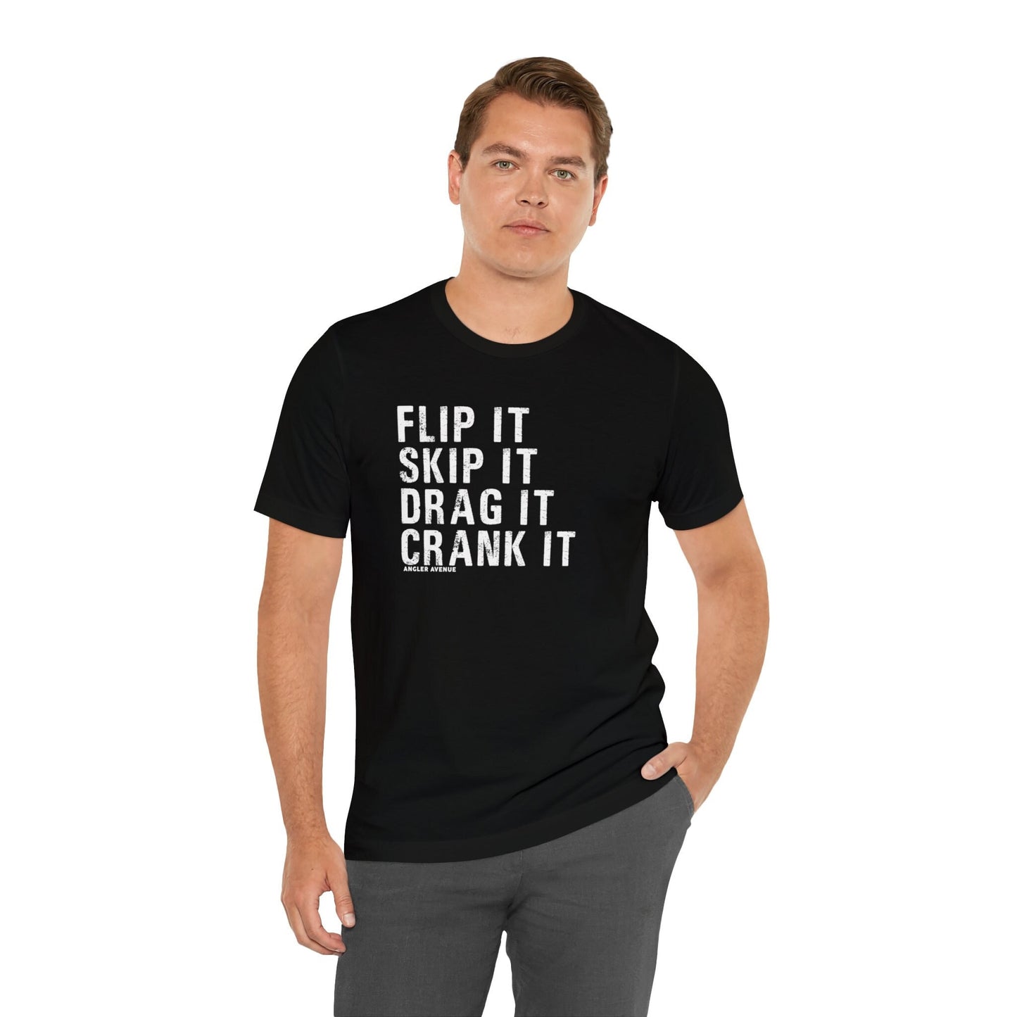 Flip It Skip It Drag It Crank It T-Shirt