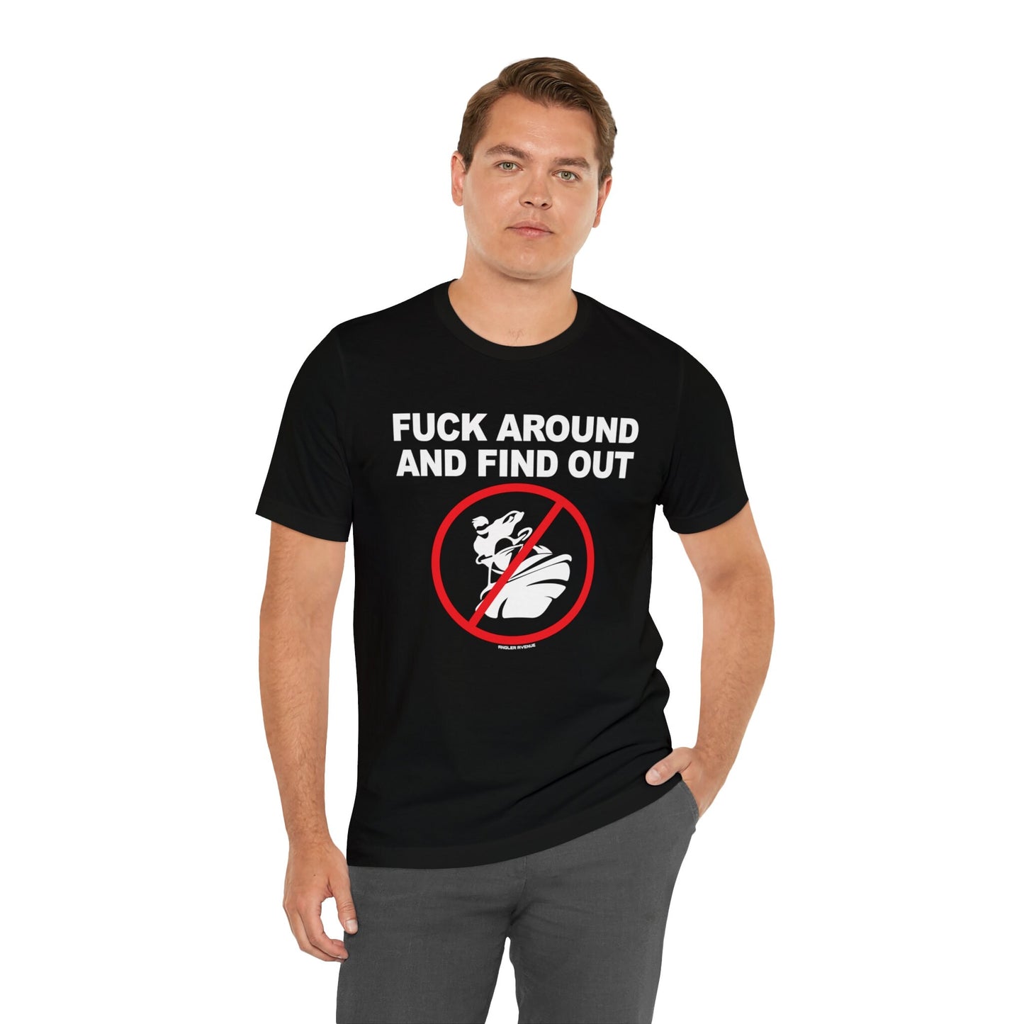 F around and Find Out T-Shirt