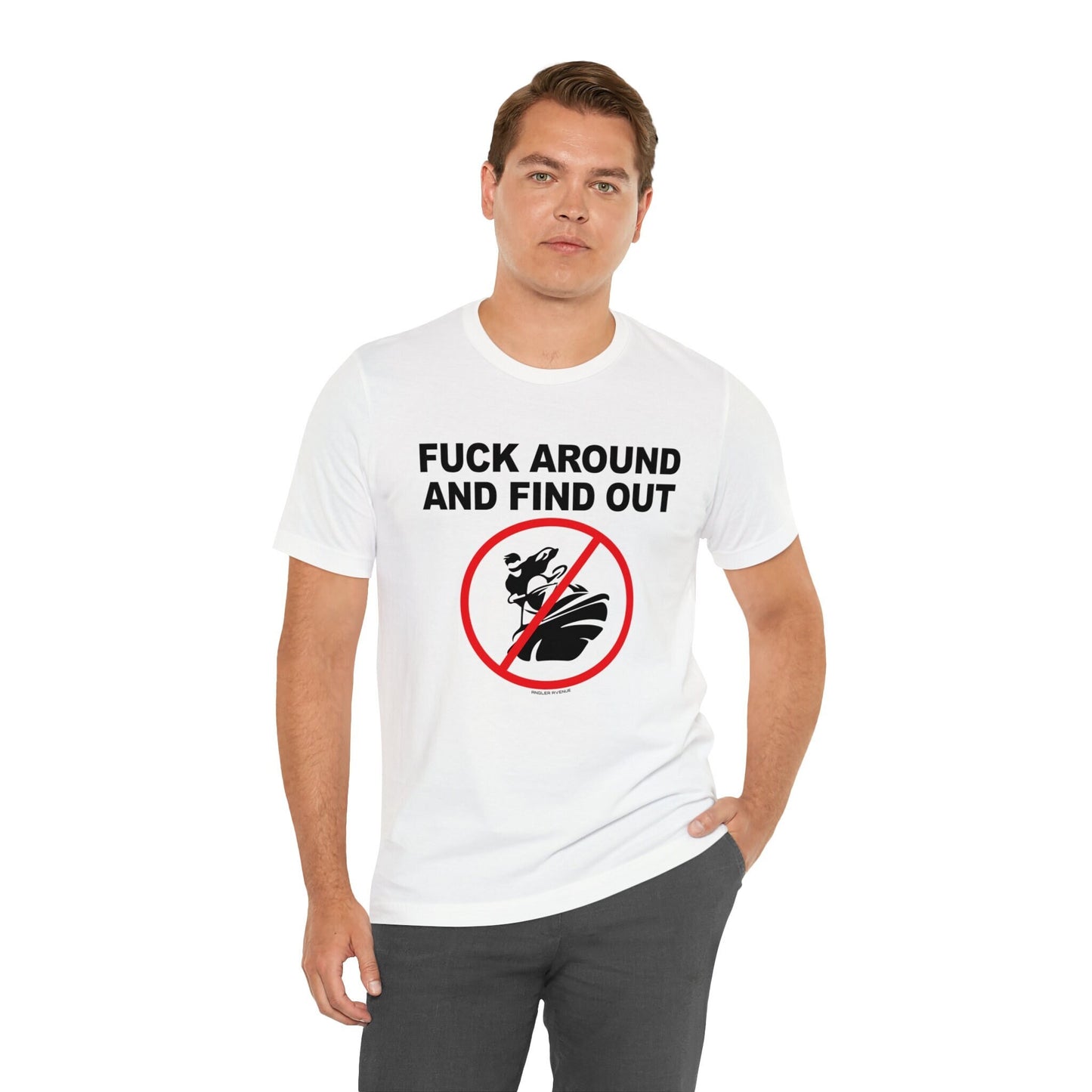 F around and Find Out T-Shirt