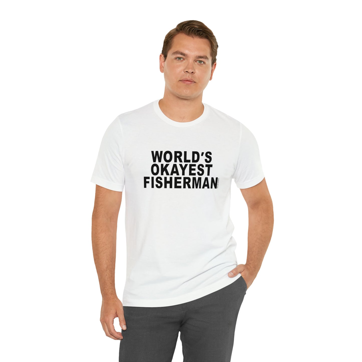 World's Okayest Fisherman T-Shirt